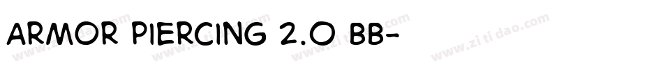 Armor Piercing 2.0 BB字体转换